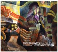 Watts, Trevor/Veryan West - Dialogues In Two Places (2 CD)