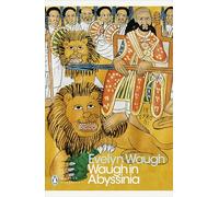 Waugh in Abyssinia [Lingua Inglese]