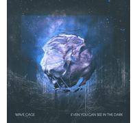 Wave Cage Even You Can See in the Dark (CD)
