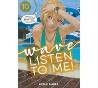 Hiroaki Samura Wave, Listen to Me 10 (Tascabile) Wave, Listen to Me