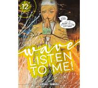 Wave, Listen to Me! 12