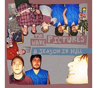 Wave Pictures - A Season In Hull