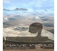 Wave World - Another Strange Day On Gonxa