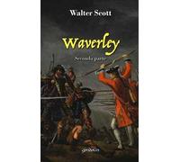 Waverley. Vol. 2: Seconda parte.