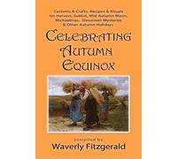 Waverly Fitzgerald Celebrating Autumn Equinox (Tascabile)