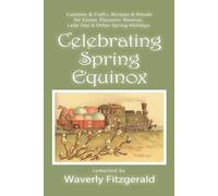 Waverly Fitzgerald Celebrating Spring Equinox (Tascabile)