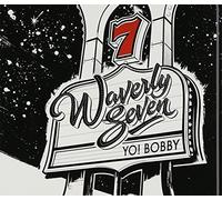 Waverly Seven - Yo! Bobby (2 CD)