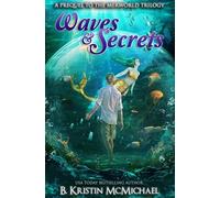 Waves and Secrets: A Prequel to The Merworld Trilogy - NUOVO