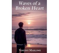 Waves of a Broken Heart