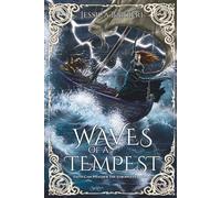Waves of a Tempest