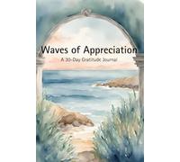 Waves of Appreciation: A 30-Day Gratitude Journal