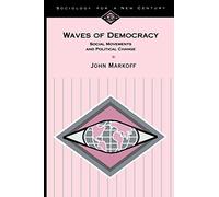 Waves of Democracy: Social Movements and Political Change