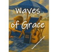 Waves of Grace