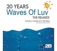 waves of luv 20 years the remixes