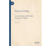 Waves of Time: Generations and Social Change in China