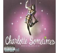 Waves & The Both of Us - Charlotte Sometimes (2008)