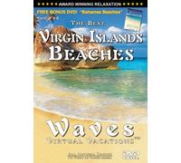 Waves: Virtual Vacations, Vol. 7-8 (The Best Virgin Island Beaches + The Best Bahamas Beaches)