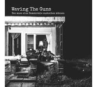 Waving the Guns Das Muss Eine Demokratie Aushalten Können (Vinyl LP)