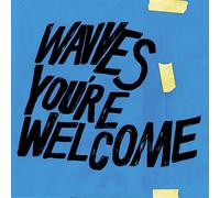 Wavves - You Re Welcome