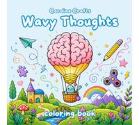 Wavy Thoughts Coloring Book | ADHD-Inspired Relaxing Coloring Pages with Funny Quotes, Endless Patterns and Brain-Dump Designs | Creative Stress ... Coloring Book | ADHD-Inspired Colouring Pages