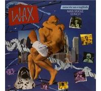Wax - American English - RCA - PT 41528 AF