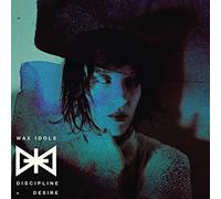Wax Idols – Discipline & Desire – Vinile LP 12"