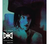 Wax Idols Discipline & Desire (Vinyl LP) 12" Album