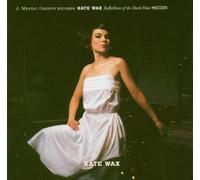 Wax,Kate - Reflections of the Dark Heat