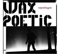 Wax Poetic Copenhagen (CD)