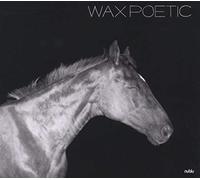 Wax Poetic - On A Ride