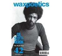 Wax Poetics Issue 42 - Erykah Badu / Gil Scott-Heron (Tascabile)