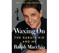 Waxing On: The Karate Kid and Me