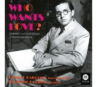 Waxman, F./ Osborne, Robert/ Gordan, Richard - Who Wants Love