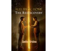 Way Back Home: The Rediscovery