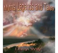 Way Darryl - Myths Legends & Tales