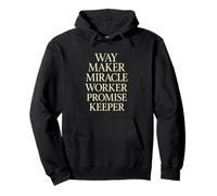 Way Maker Miracle Worker Promise Keeper Felpa con Cappuccio