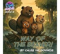 Way of the Beaver