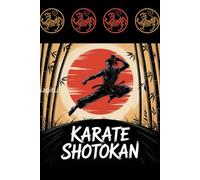 Way of the Fist: Shotokan Karate Log.