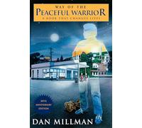 Dan Millman The Way of the Peaceful Warrior (Tascabile)