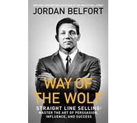 Way of the Wolf: Jordan Belfort