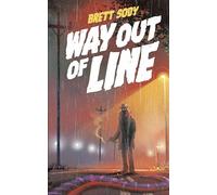 Way Out of Line: Ten Stranger Tales