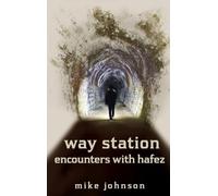 way station encounters with hafez