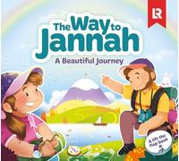 Way to Jannah: A Beautiful Journey