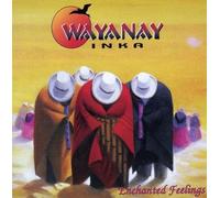 Wayanay Inka - Enchanted Feelings