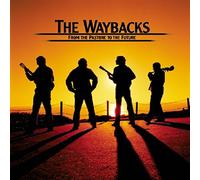 Waybacks - From The Pasture To The Future