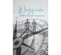 Wayfinder: The Boys of the Strand Hotel Book Five: 5