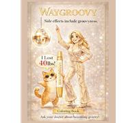 Waygroovy: Side Effects May Include Groovyness