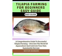 Waylen Bannard Tilapia Farming for Beginners Easy Guide (Tascabile)