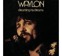 Jennings, Waylon - Dreaming My Dreams