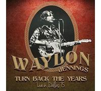 Waylon Jennings - Turn Back The Years - Cd